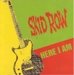 Skid Row : Here I Am